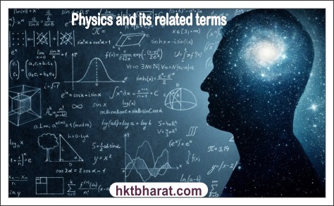 Physics and its related terms